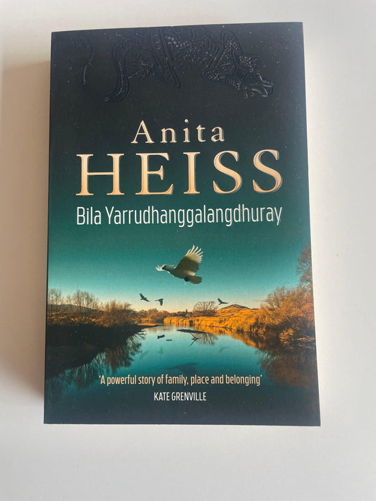 Book: Bila Yarrudhanggalangdhuray River of Dreams By: Anita Heiss - Scroll through thrift