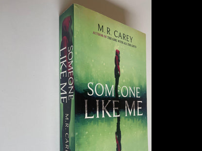 Book: someone like me by M.R Carey - Scroll through thrift